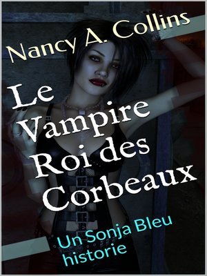 cover image of Le Vampire Roi des Corbeaux